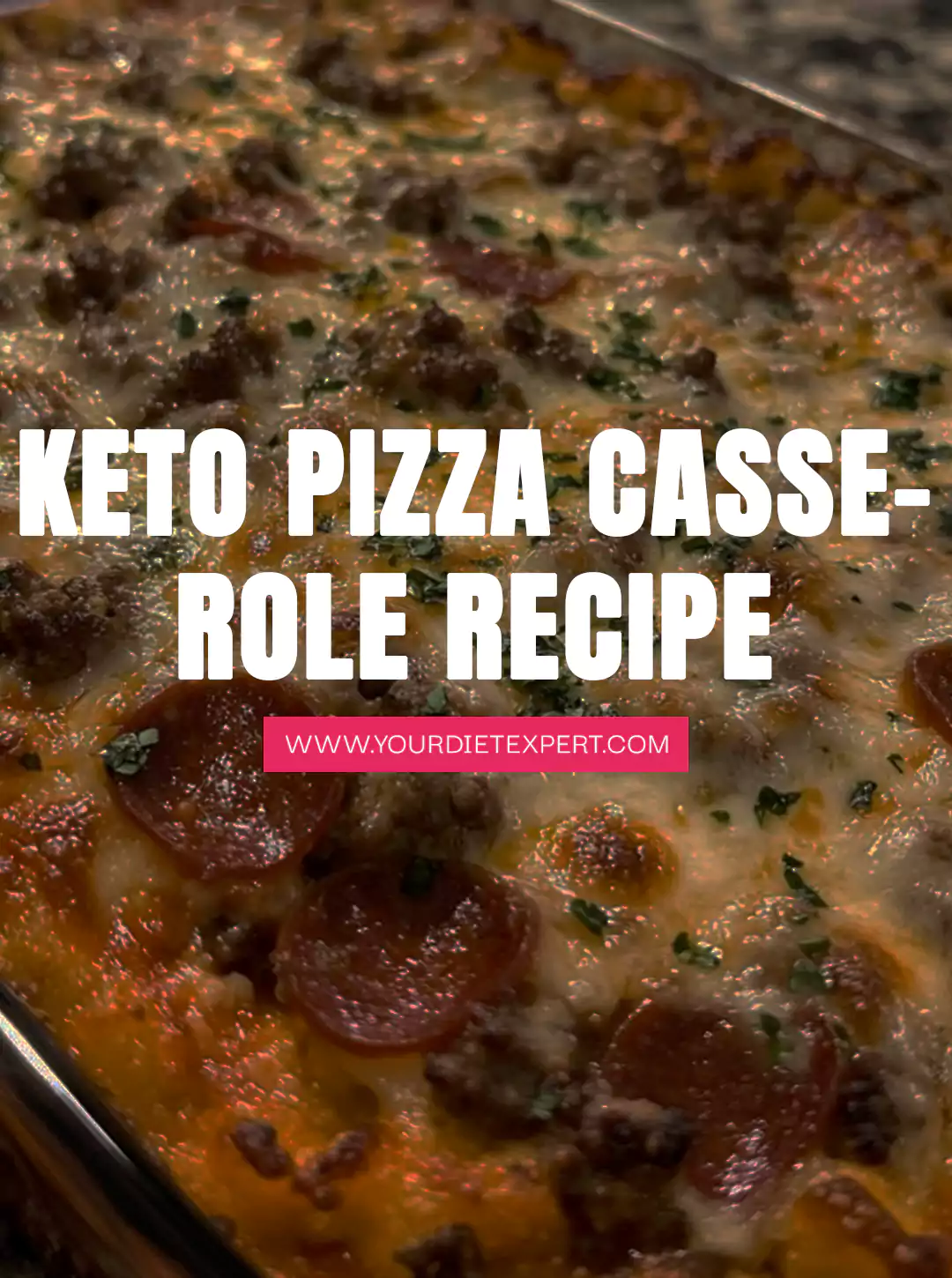 Keto Pizza Casserole Recipe