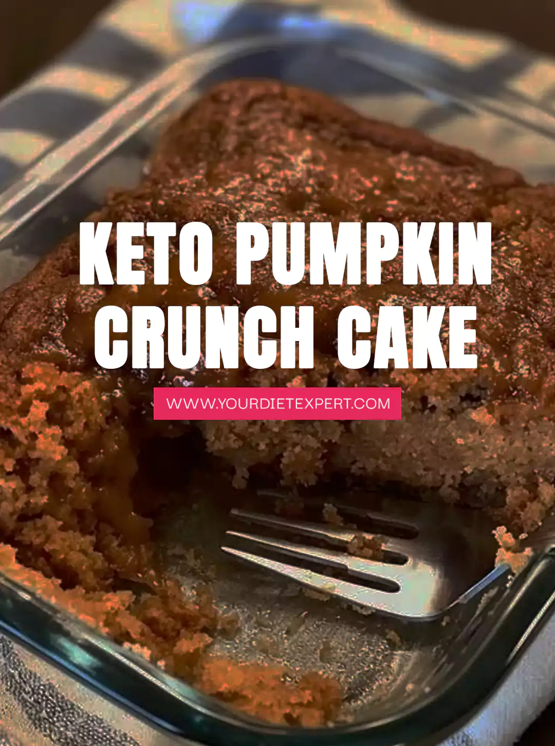 Keto Pumpkin Crunch Cake