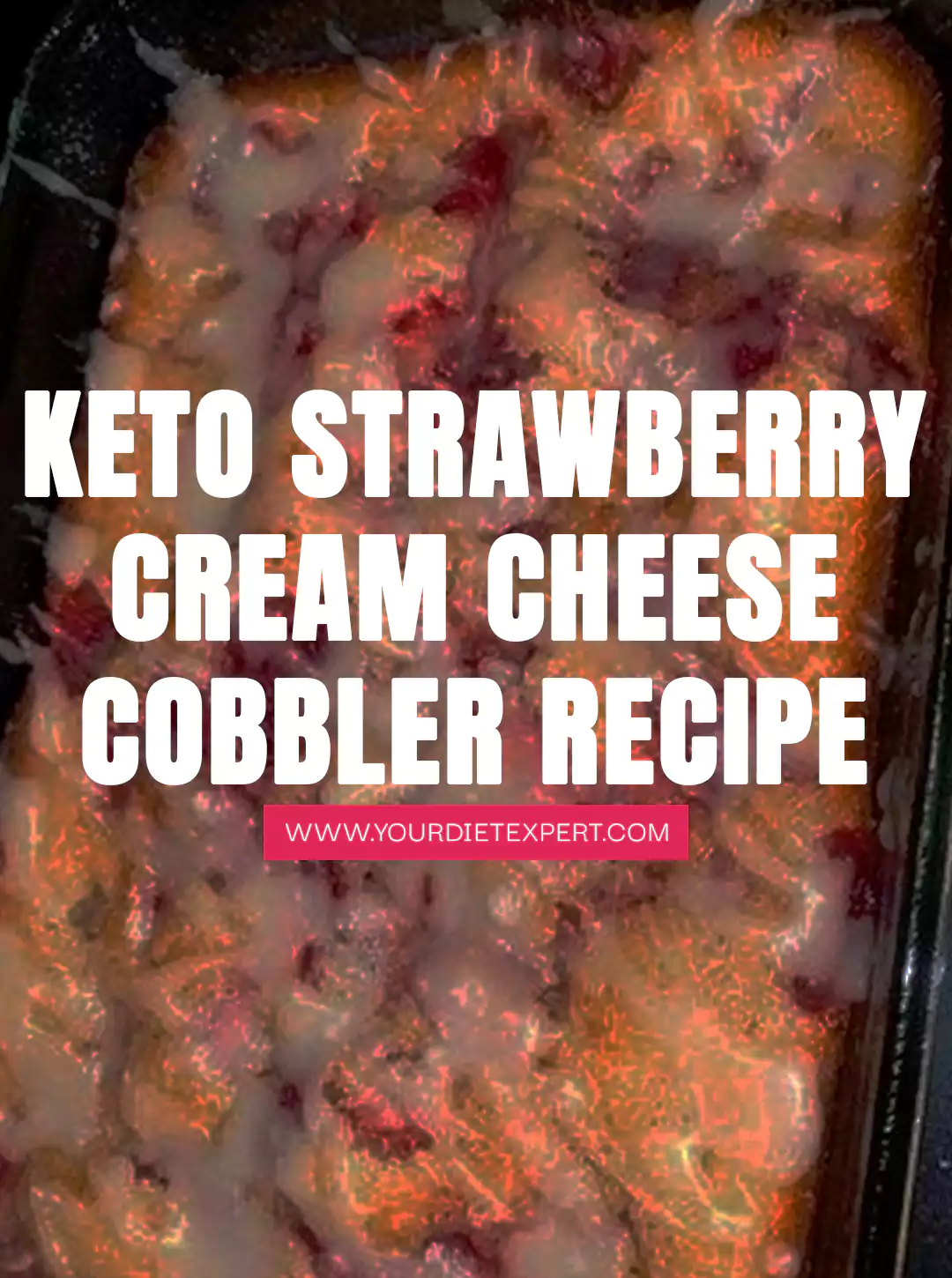 Keto Strawberry Cream Cheese Cobbler Recipe