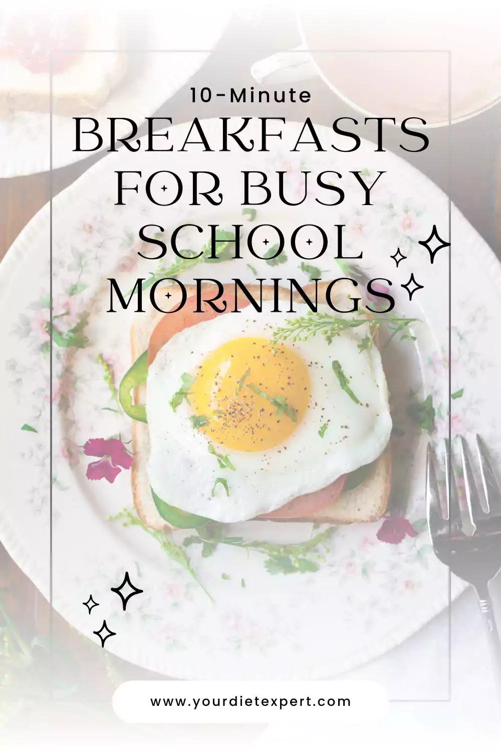 10-Minute Breakfasts for Busy School Mornings (Healthy, Kid-Approved & Stress-Free!)