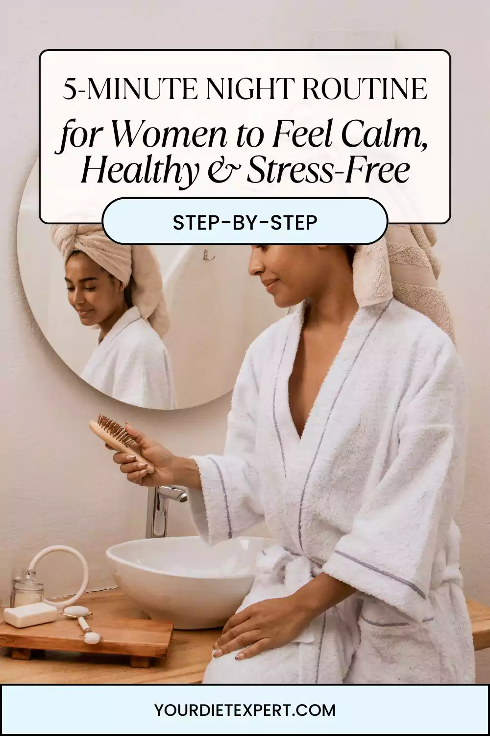 5-Minute Night Routine for Women to Feel Calm, Healthy & Stress-Free