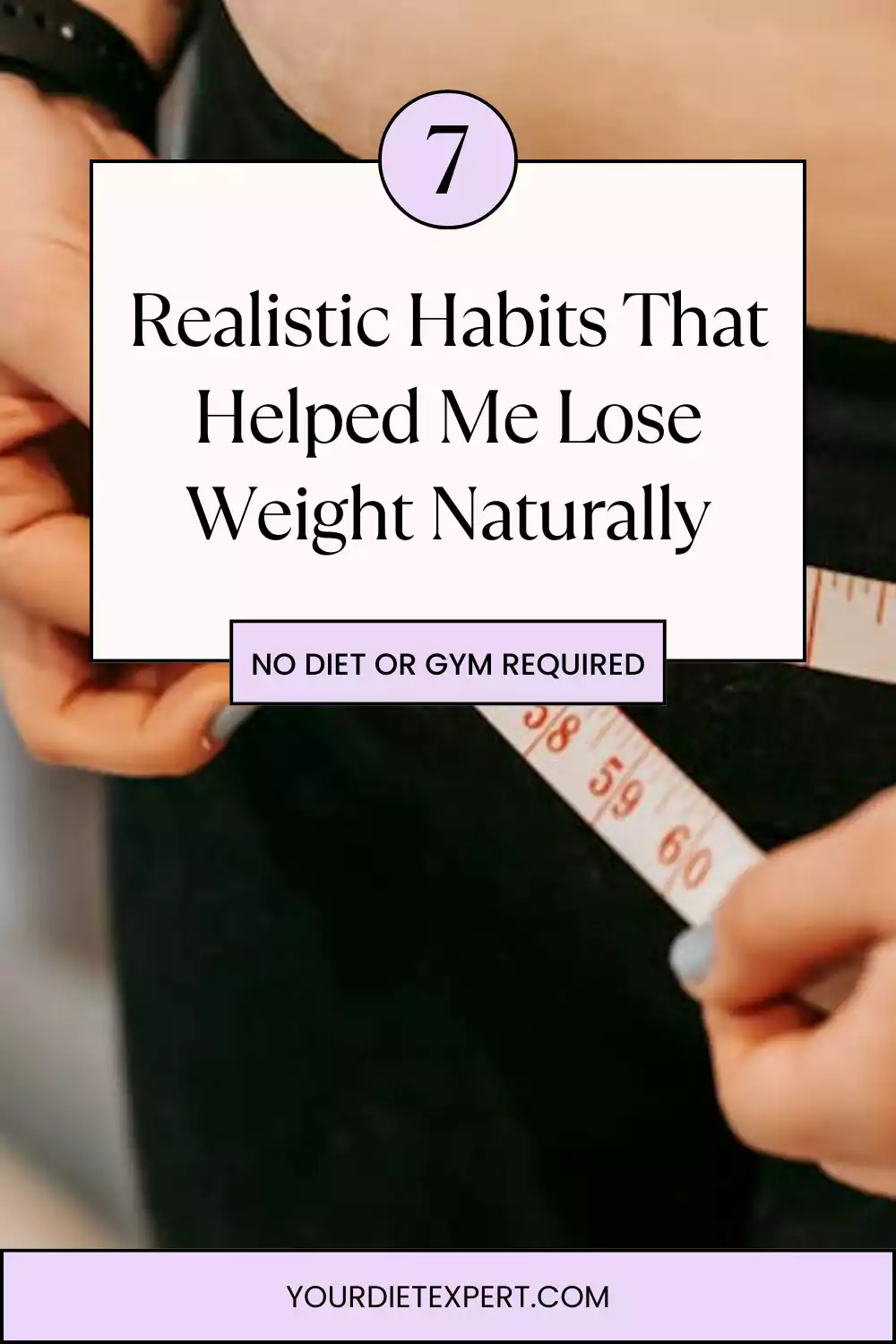 7 Realistic Habits That Helped Me Lose Weight Naturally (No Diet or Gym Required!)